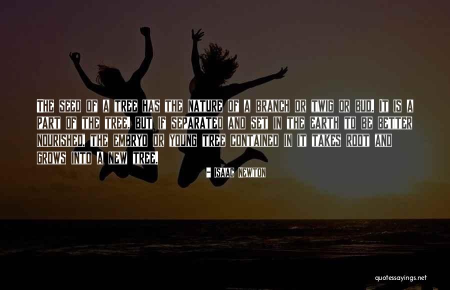 Be Nourished Quotes By Isaac Newton Be Nourished Quotes By Isaac Newton