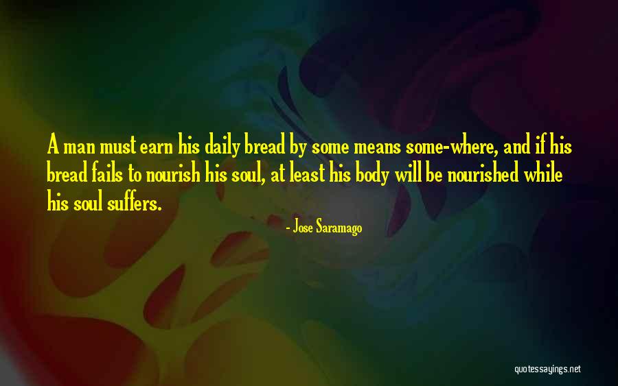 Be Nourished Quotes By Jose Saramago Be Nourished Quotes By Jose Saramago