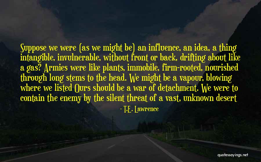 Be Nourished Quotes By T.E. Lawrence Be Nourished Quotes By T.E. Lawrence