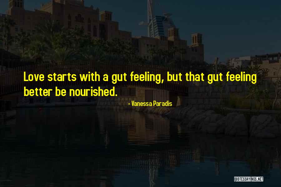 Be Nourished Quotes By Vanessa Paradis Be Nourished Quotes By Vanessa Paradis