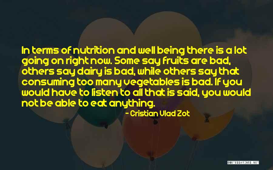 Be Nutrition Quotes By Cristian Vlad Zot Be Nutrition Quotes By Cristian Vlad Zot