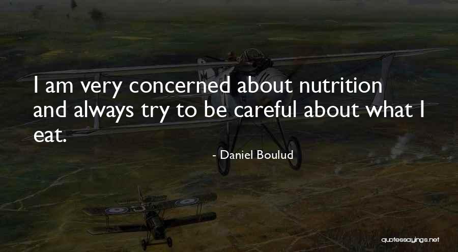 Be Nutrition Quotes By Daniel Boulud Be Nutrition Quotes By Daniel Boulud