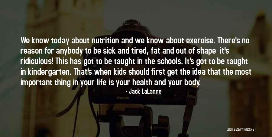 Be Nutrition Quotes By Jack LaLanne Be Nutrition Quotes By Jack LaLanne