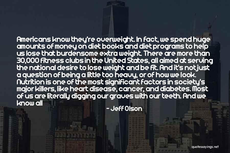 Be Nutrition Quotes By Jeff Olson Be Nutrition Quotes By Jeff Olson