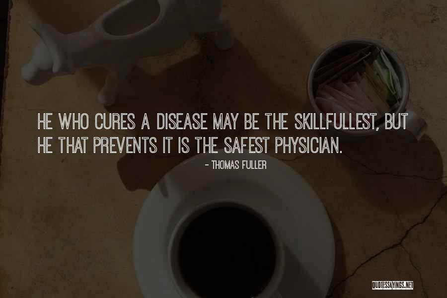 Be Nutrition Quotes By Thomas Fuller Be Nutrition Quotes By Thomas Fuller