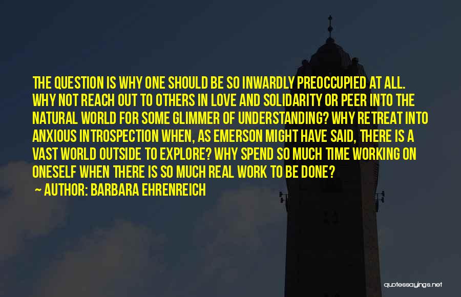 Be On Time To Work Quotes By Barbara Ehrenreich