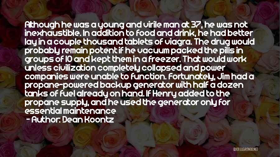 Be On Time To Work Quotes By Dean Koontz