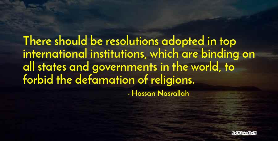 Be On Top Of The World Quotes By Hassan Nasrallah