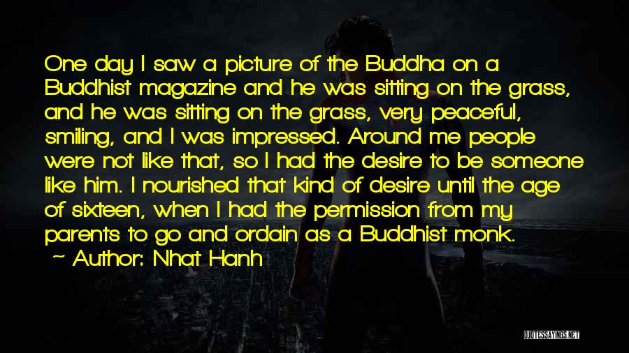 Be One Of A Kind Quotes By Nhat Hanh