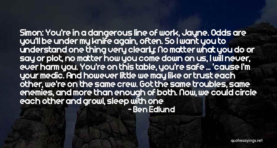 Be One Team Quotes By Ben Edlund