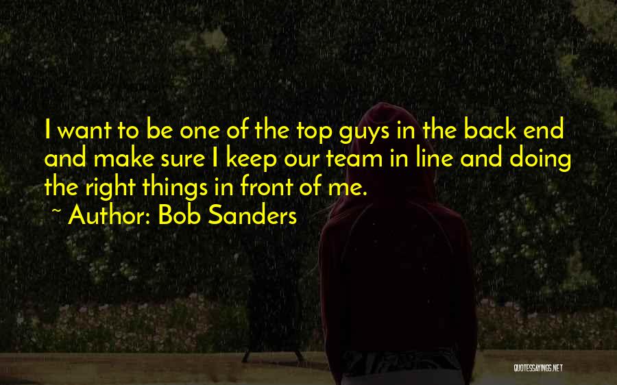 Be One Team Quotes By Bob Sanders