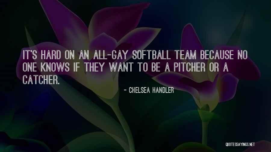 Be One Team Quotes By Chelsea Handler