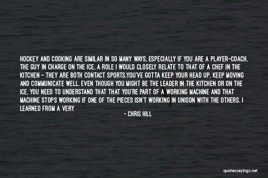 Be One Team Quotes By Chris Hill