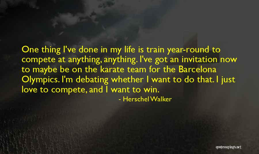 Be One Team Quotes By Herschel Walker