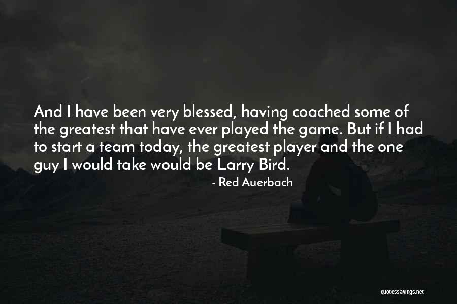 Be One Team Quotes By Red Auerbach