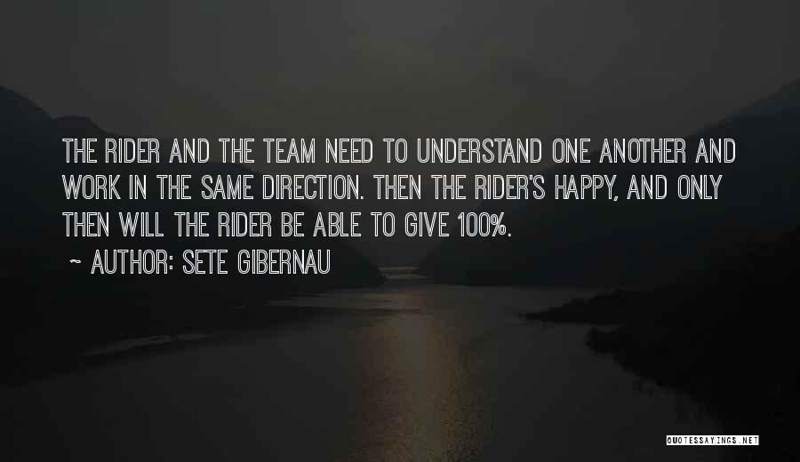 Be One Team Quotes By Sete Gibernau