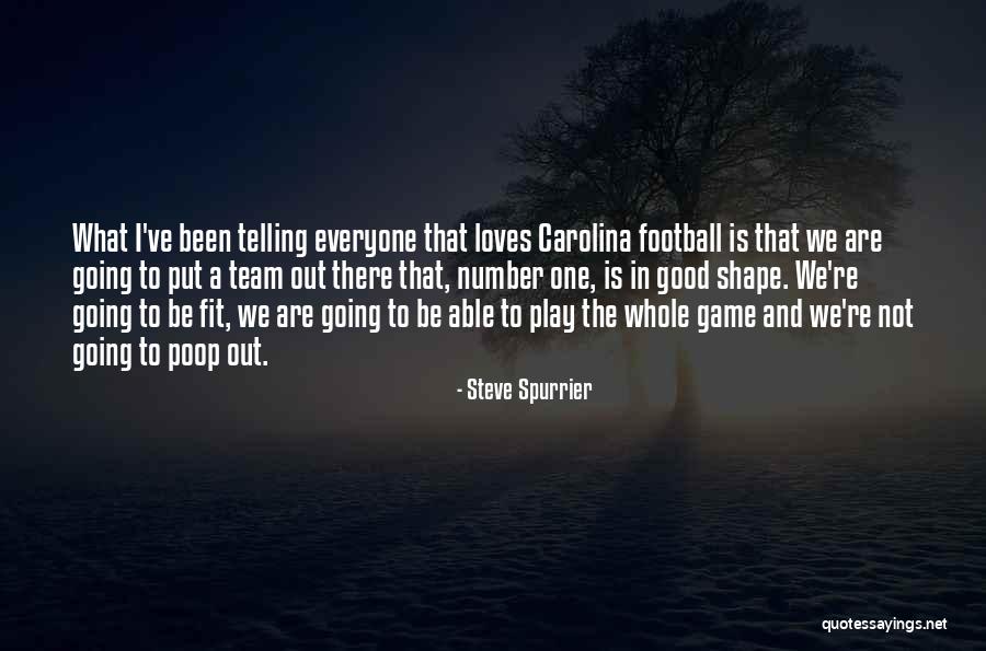 Be One Team Quotes By Steve Spurrier