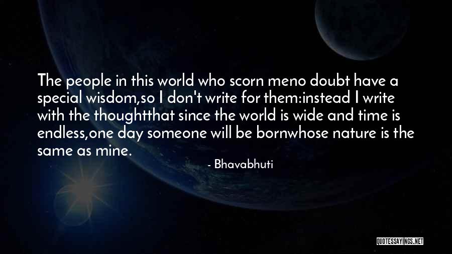 Be One With Nature Quotes By Bhavabhuti