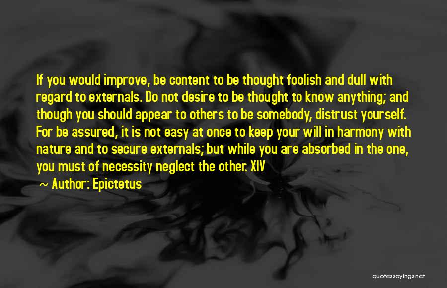 Be One With Nature Quotes By Epictetus