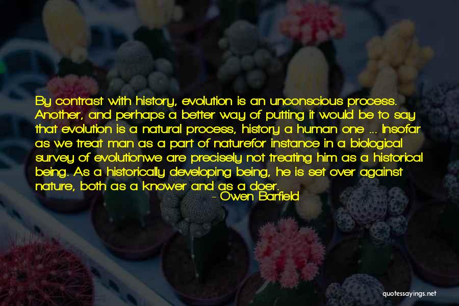 Be One With Nature Quotes By Owen Barfield Be One With Nature Quotes By Owen Barfield
