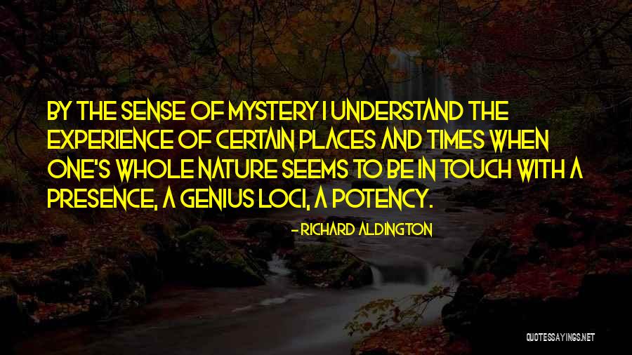 Be One With Nature Quotes By Richard Aldington