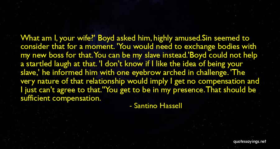 Be One With Nature Quotes By Santino Hassell Be One With Nature Quotes By Santino Hassell