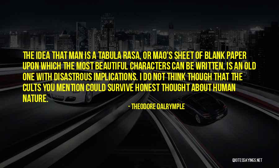 Be One With Nature Quotes By Theodore Dalrymple Be One With Nature Quotes By Theodore Dalrymple
