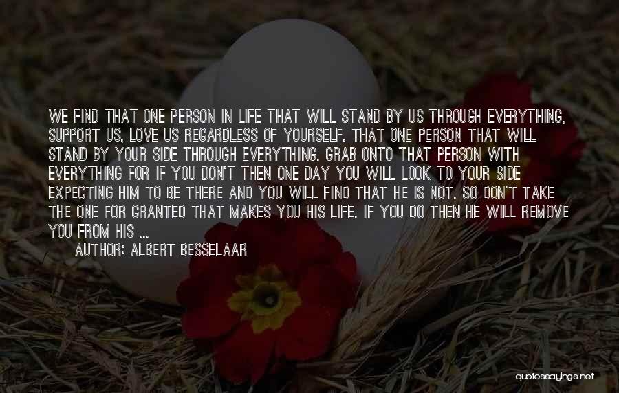 Be One With Yourself Quotes By Albert Besselaar