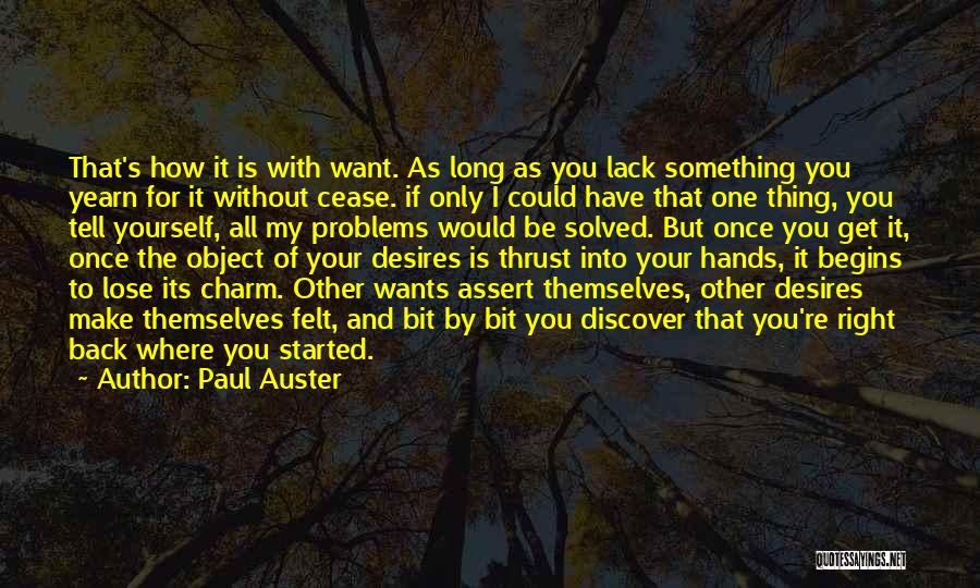 Be One With Yourself Quotes By Paul Auster