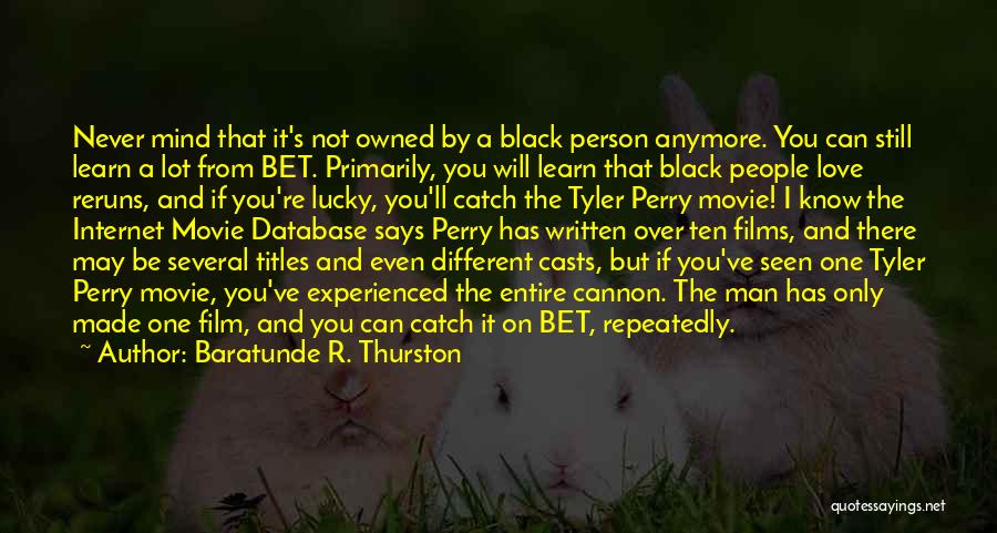 Be Only One Quotes By Baratunde R. Thurston