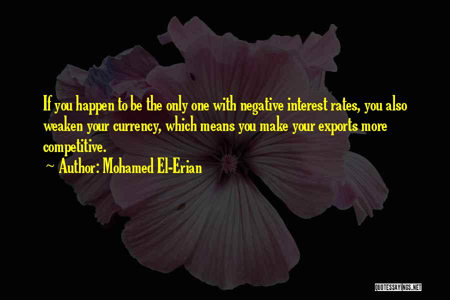 Be Only One Quotes By Mohamed El-Erian
