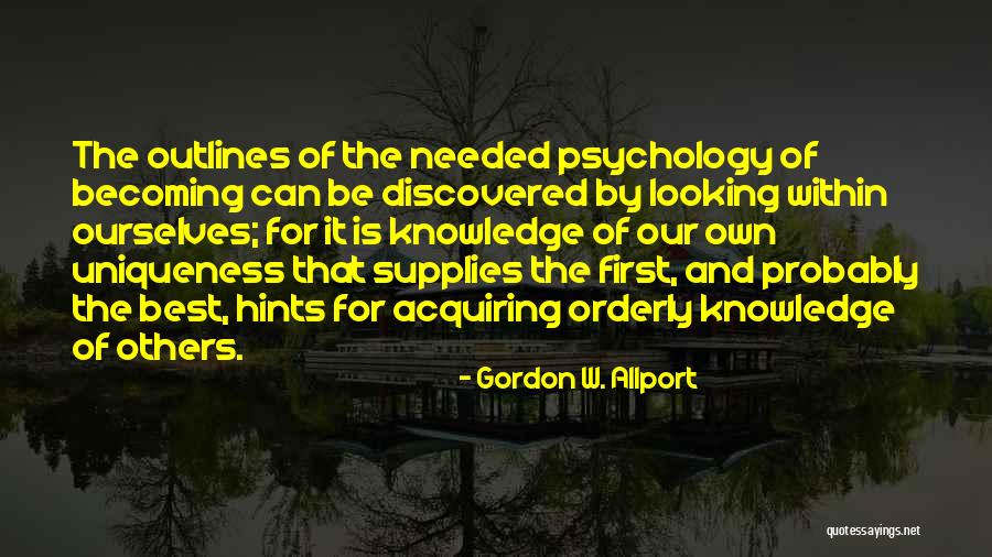 Be Our Best Quotes By Gordon W. Allport Be Our Best Quotes By Gordon W. Allport
