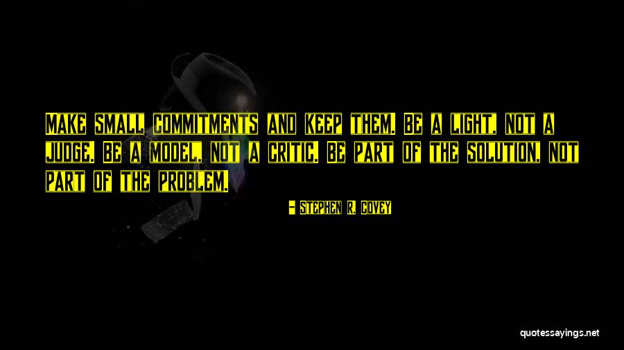 Be Part Of The Solution Quotes By Stephen R. Covey Be Part Of The Solution Quotes By Stephen R. Covey