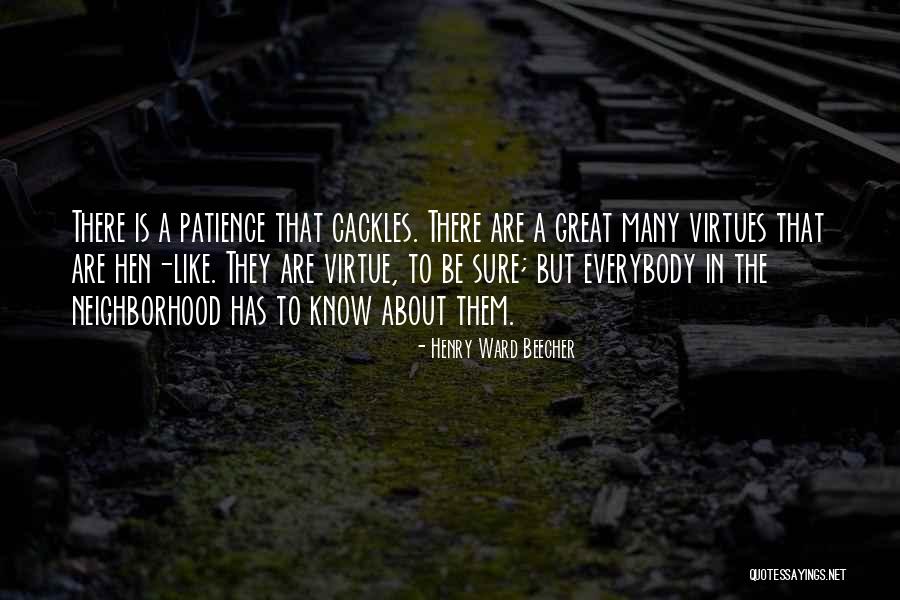 Be Patience Quotes By Henry Ward Beecher