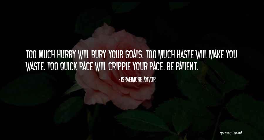 Be Patience Quotes By Israelmore Ayivor