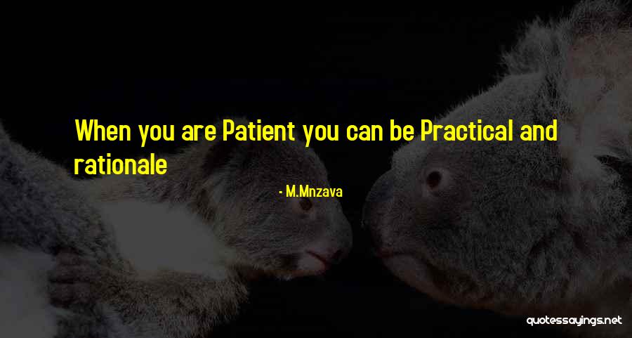 Be Patience Quotes By M.Mnzava