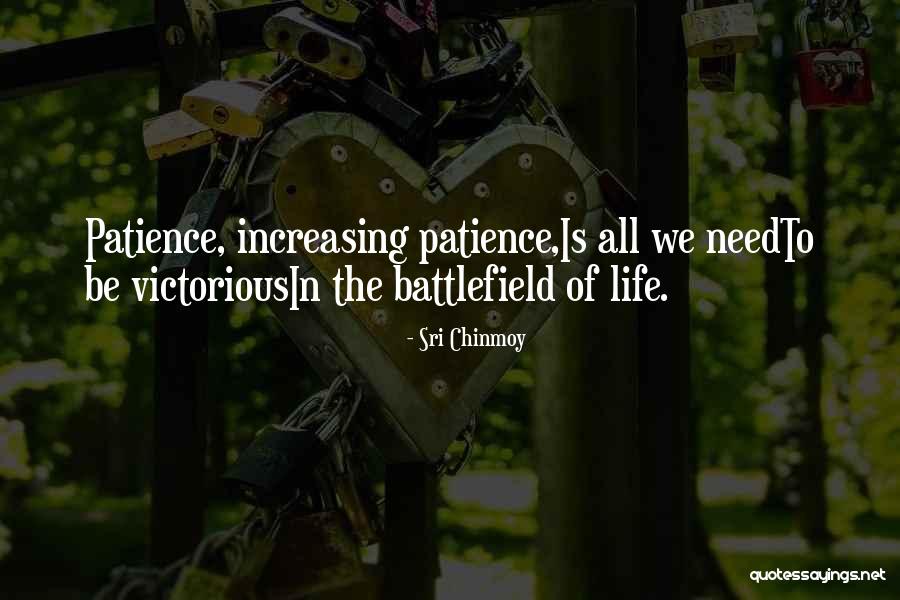 Be Patience Quotes By Sri Chinmoy