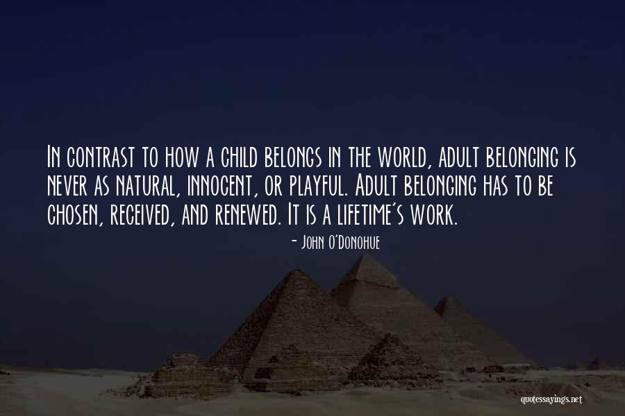 Be Playful Quotes By John O'Donohue Be Playful Quotes By John O'Donohue