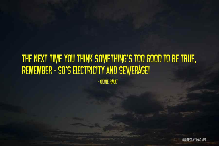 Be Positive Quotes Quotes By Odille Rault Be Positive Quotes Quotes By Odille Rault