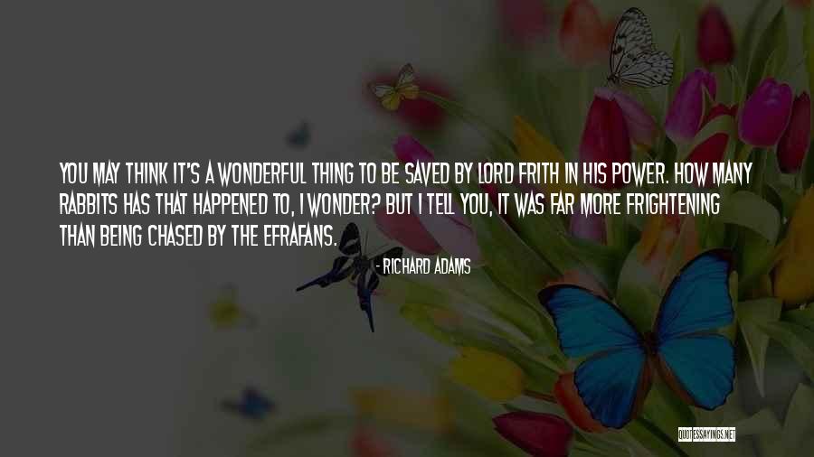 Be Power Quotes By Richard Adams Be Power Quotes By Richard Adams