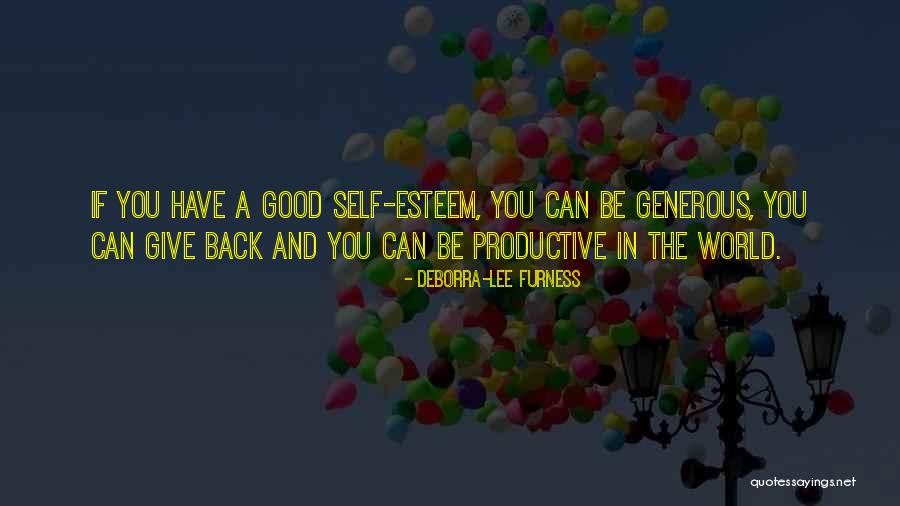 Be Productive Quotes By Deborra-Lee Furness Be Productive Quotes By Deborra-Lee Furness
