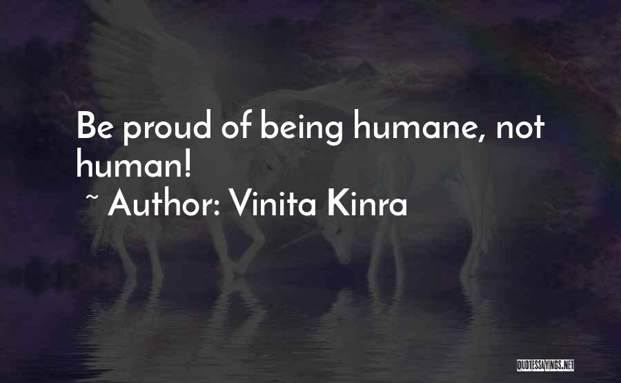 Be Proud Of Who U Are Quotes By Vinita Kinra