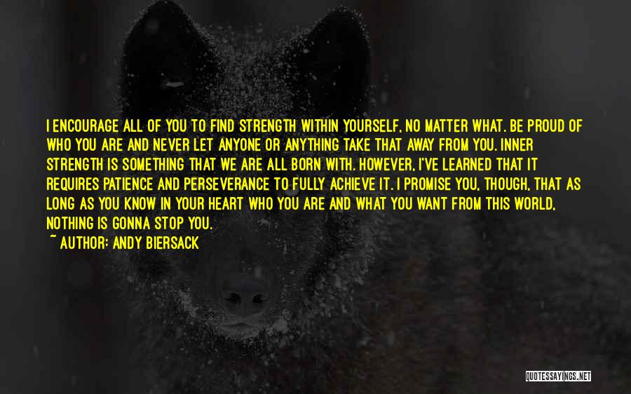 Be Proud Of Yourself Quotes By Andy Biersack