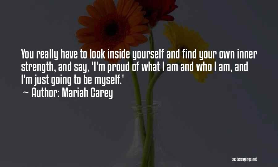 Be Proud Of Yourself Quotes By Mariah Carey