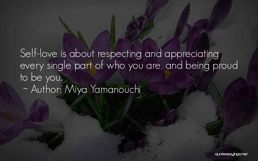Be Proud Of Yourself Quotes By Miya Yamanouchi