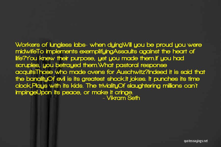Be Proud You Made It This Far Quotes By Vikram Seth Be Proud You Made It This Far Quotes By Vikram Seth