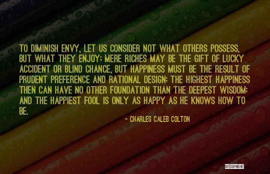 Be Prudent Quotes By Charles Caleb Colton Be Prudent Quotes By Charles Caleb Colton