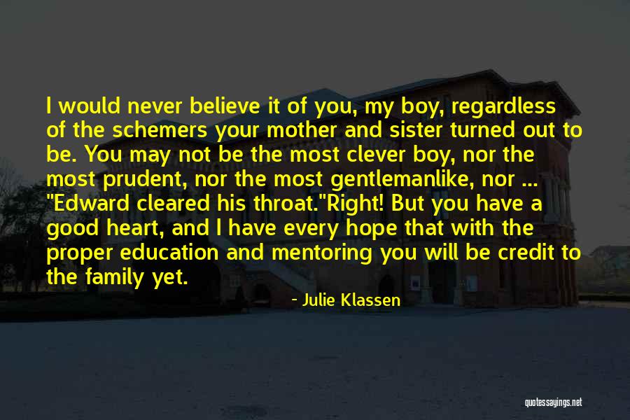 Be Prudent Quotes By Julie Klassen Be Prudent Quotes By Julie Klassen