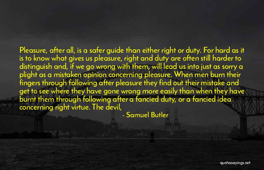 Be Prudent Quotes By Samuel Butler Be Prudent Quotes By Samuel Butler