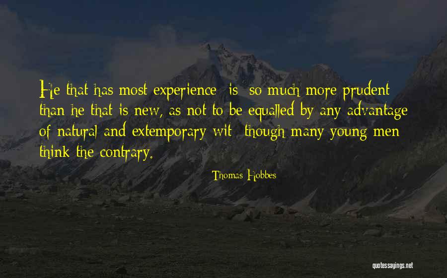 Be Prudent Quotes By Thomas Hobbes Be Prudent Quotes By Thomas Hobbes
